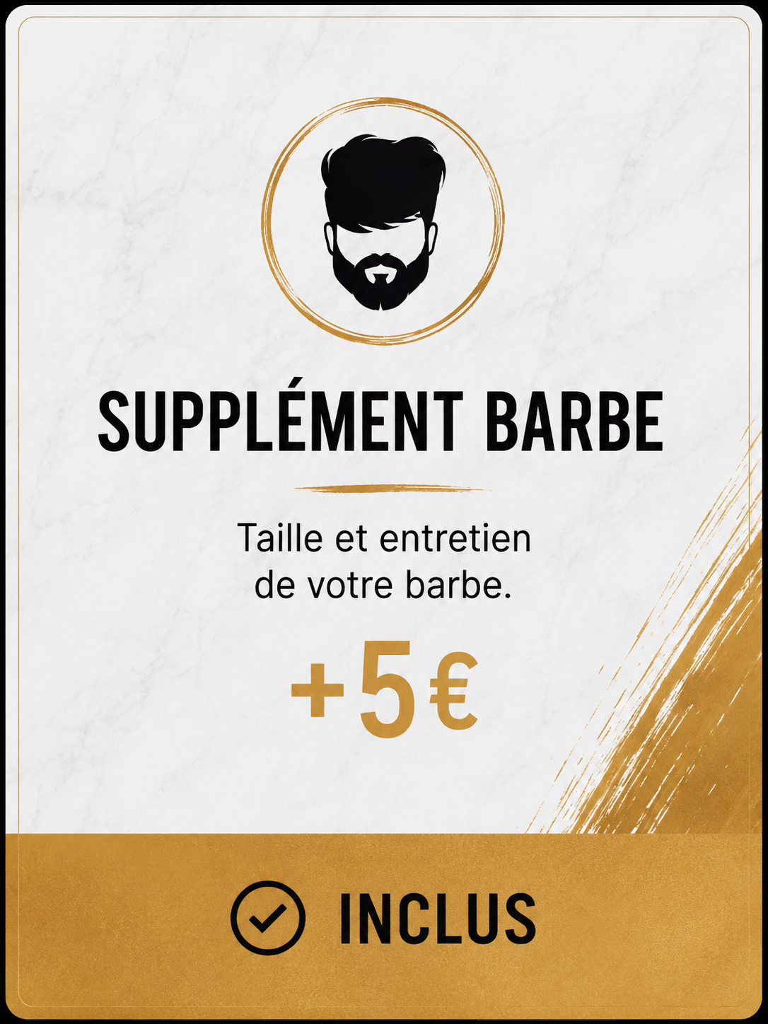 Supplément Barbe — +5 €, inclus dans le rendez-vous